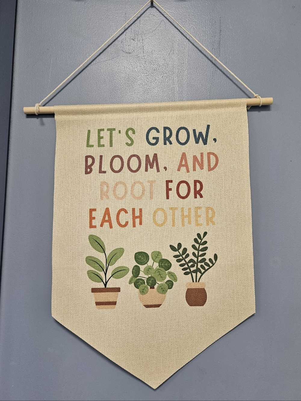 Let's Grow Bloom and Root For Each Other Canvas Wall Banner - Plants Decor